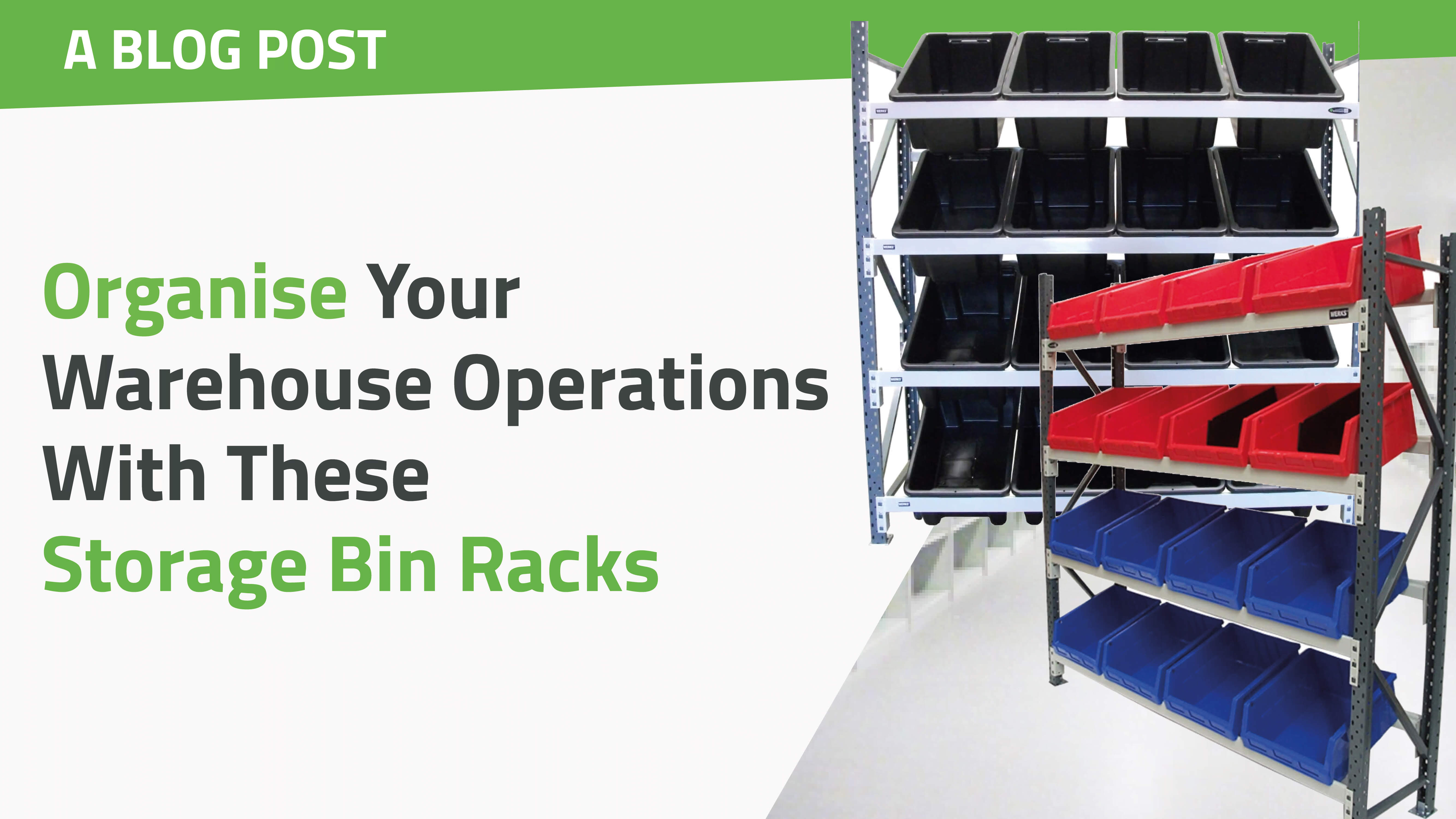 Organise Your Warehouse Operations with Storage Bin Racks Backsafe Australia