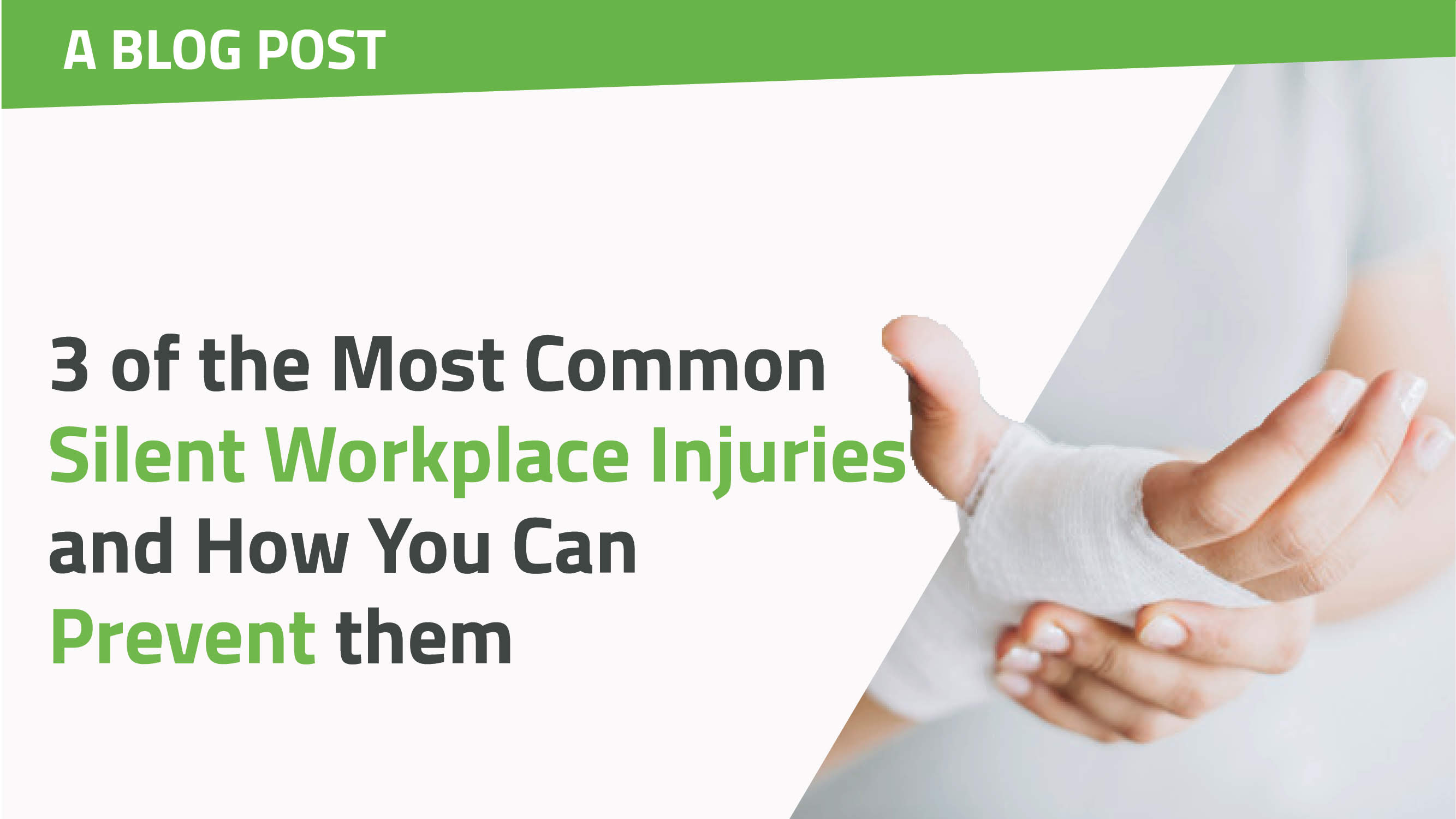 3 of the most common silent workplace injuries and how you can prevent them teaser