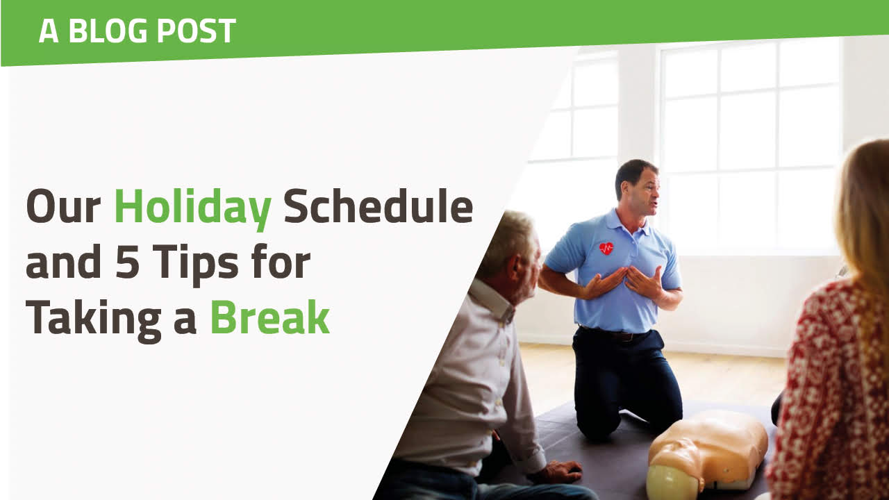 Our Holiday Schedule and 5 Tips for Taking a Break teaser