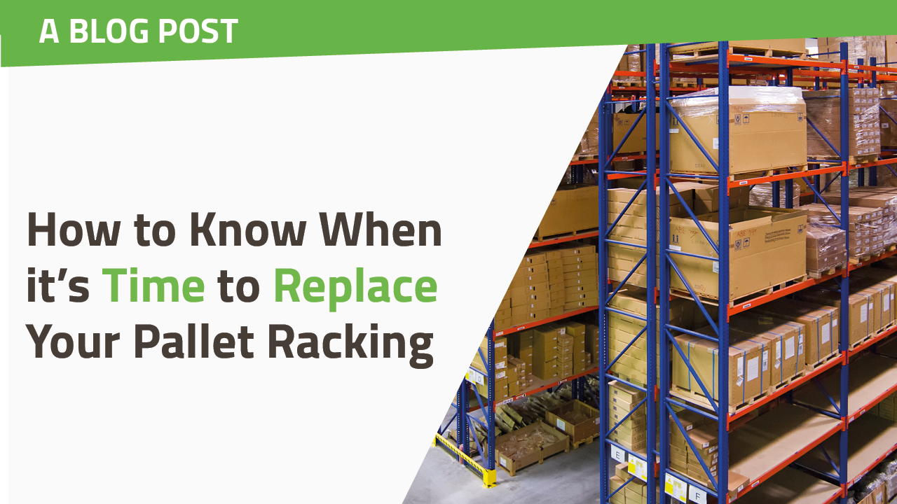 How to Know When it's Time to Replace Your Pallet Racking teaser