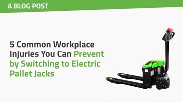 5 Common Workplace Injuries You Can Prevent by Switching to Electric Pallet Jacks